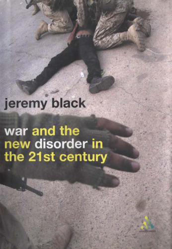 War and the New Disorder in the 21st Century