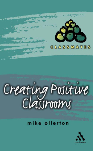 Creating Positive Classrooms (Classmates)