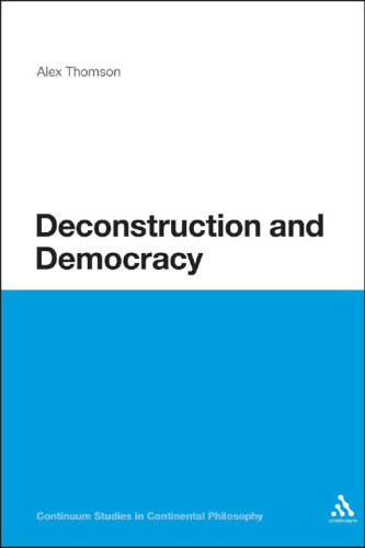 Deconstruction and democracy : Derrida's Politics of friendship