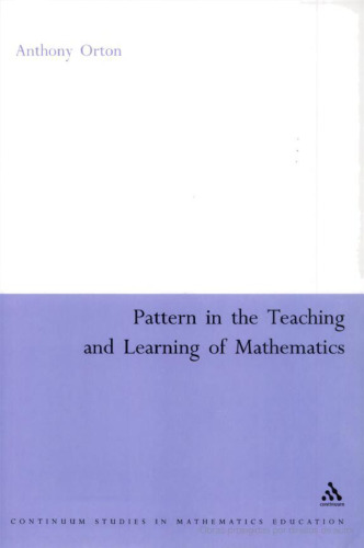 Pattern In The Teaching And Learning Of Mathematics (Continuum Collection)