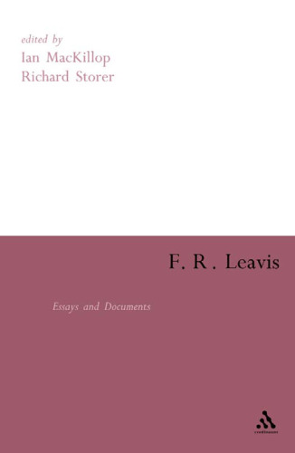 F.R. Leavis: Essays And Documents