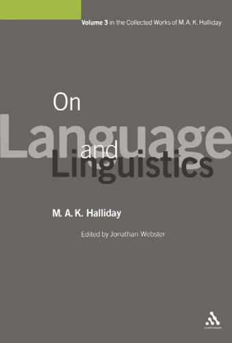 On Language and Linguistics (Collected Works M. A. K. Halliday)