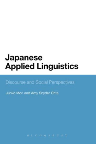 Japanese Applied Linguistics: Discourse and Social Perspectives