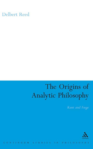 Origins of Analytic Philosophy: Kant and Frege