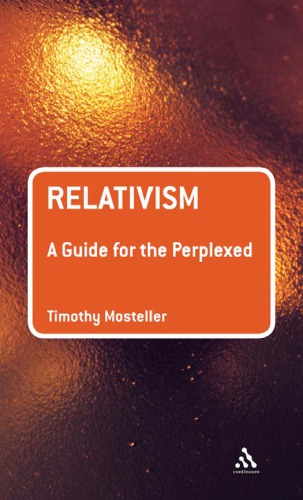 Relativism: a guide for the perplexed