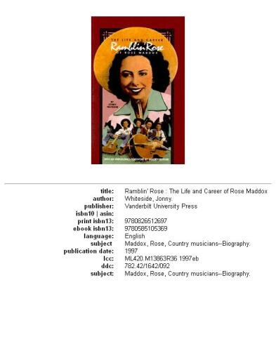 Ramblin' Rose: The Life and Career of Rose Maddox