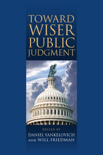 Toward Wiser Public Judgment