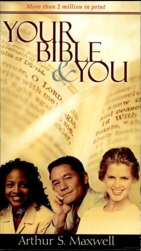 Your Bible and you : priceless treasures in the Holy Scriptures