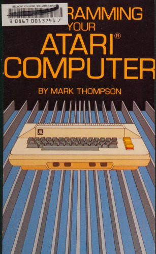 Programming Your Atari Computer