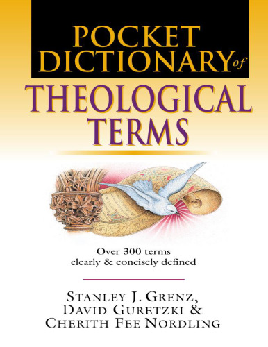 Pocket Dictionary of Theological Terms (IVP Pocket Reference Series)