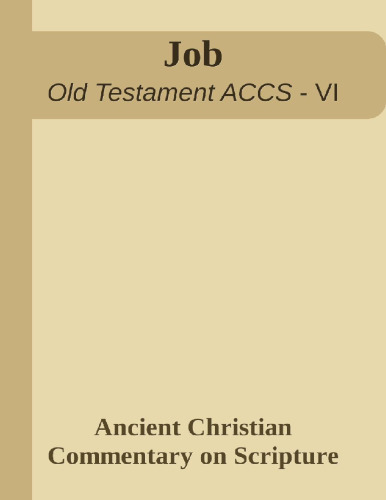 Job (Ancient Christian Commentary on Scripture)