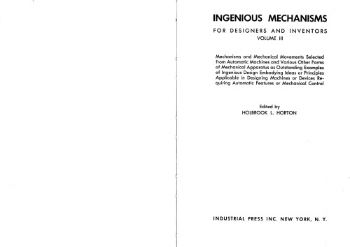 Ingenious Mechanisms for Designers and Inventors - Volume 3
