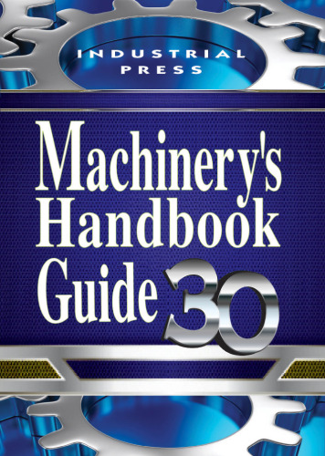 Guide to the use of tables and formulas in Machinery's handbook