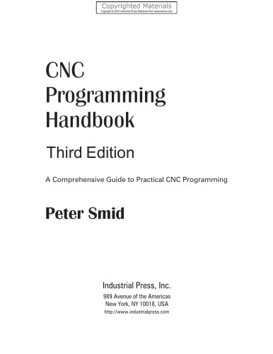 CNC programming handbook : a comprehensive guide to practical CNC programming