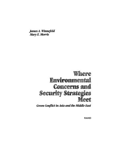 Where Environmental Concerns and Security Strategies Meet: Green Conflict in Asia and the Middle East