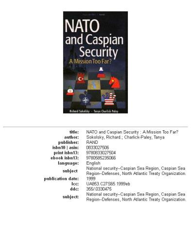 Nato and Caspian Security: A Mission Too Far 1999