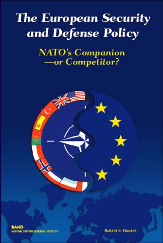European Security and Defense Policy : NATO's Companion or Competitor?