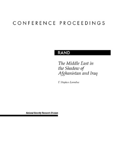 The Middle East in the Shadow of Afghanistan and Iraq