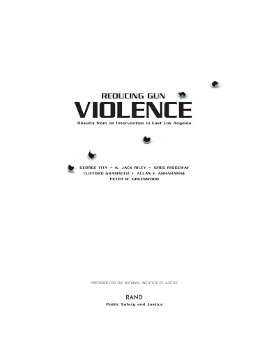 Reducing Gun Violence : Results from a Intervention in East Los Angeles