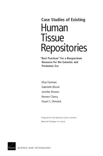 Case Studies of Existing Human Tissue Repositories: