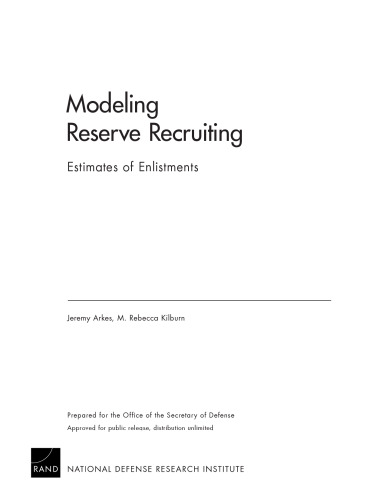 Modeling Reserve Recruiting: Estimates of Enlistments