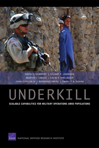 Underkill: Scalable Capabilities for Military Operations Amid Populations