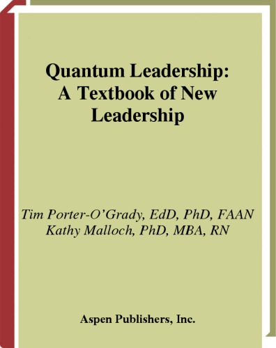 Quantum leadership: a textbook of new leadership