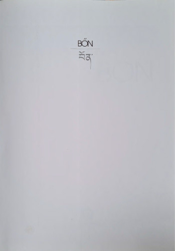 Tibet's Ancient Religion, Bön