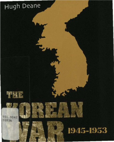 The Korean War: 1945-1953