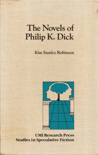 The novels of Philip K. Dick