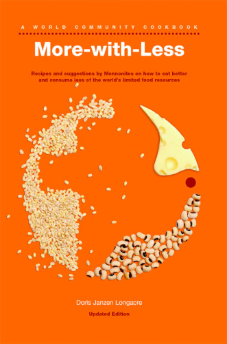 More-with-less: a world community cookbook