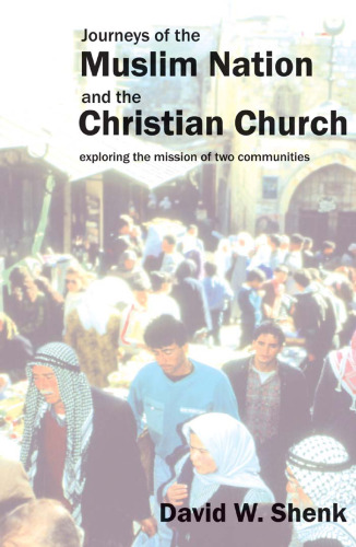 Journeys of the Muslim Nation and the Christian Church
