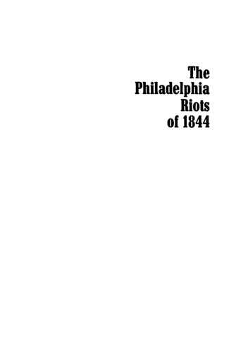 The Philadelphia Riots of 1844: A Study of Ethnic Conflict