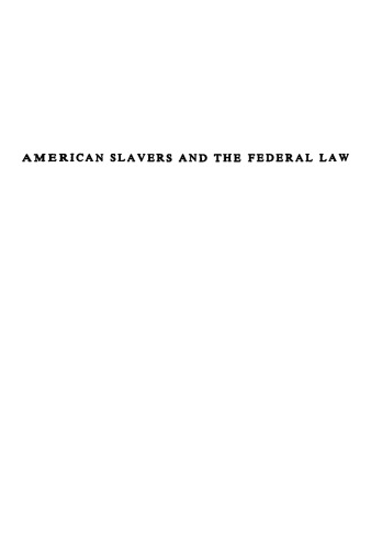 American Slavers And The Federal Law, 1837-1862
