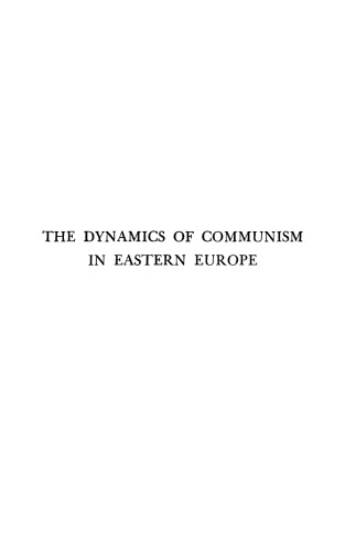 The Dynamics Of Communism In Eastern Europe