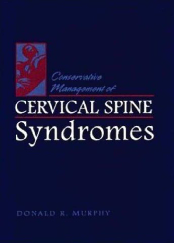 Conservative Management of Cervical Spine Syndromes