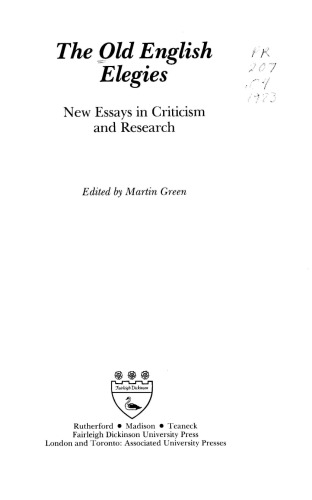 The Old English elegies : new essays in criticism and research