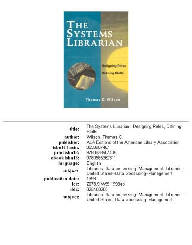 The systems librarian: designing roles, defining skills