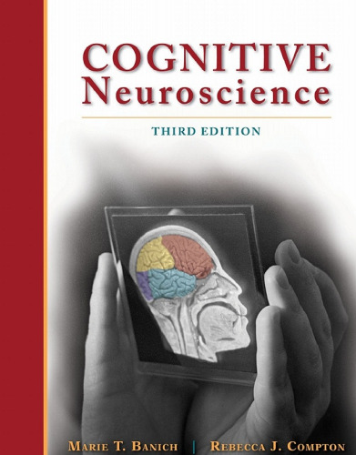 Cognitive Neuroscience, 3rd Edition