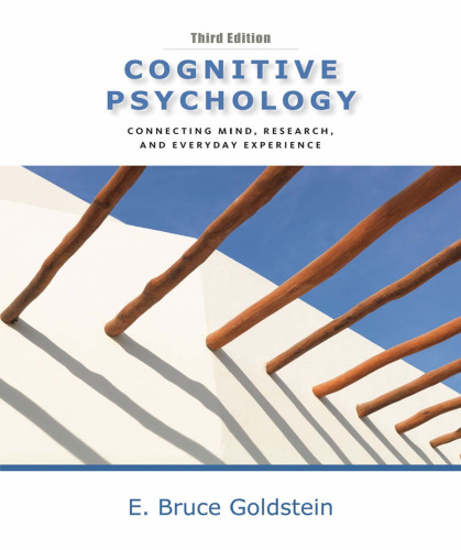 Cognitive Psychology: Connecting Mind, Research and Everyday Experience with Coglab Manual, 3rd Edition