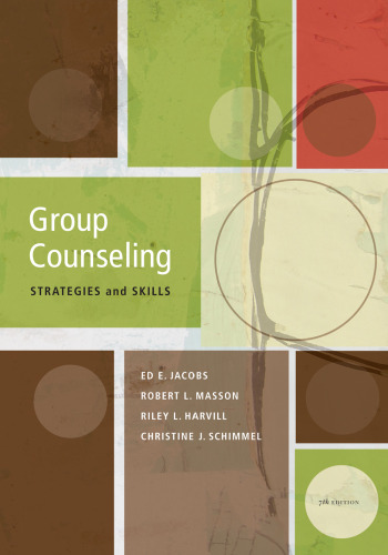 Group Counseling: Strategies and Skills , Seventh Edition