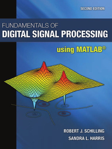 Fundamentals of Digital Signal Processing Using MATLAB