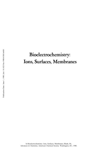 Bioelectrochemistry.. Ions, Surfaces, Membranes