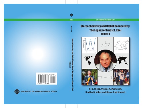 Stereochemistry and Global Connectivity: The Legacy of Ernest L. Eliel