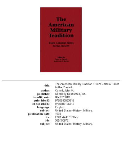 The American military tradition: from colonial times to the present
