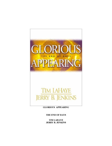 Glorious Appearing: The End of Days (Left Behind)