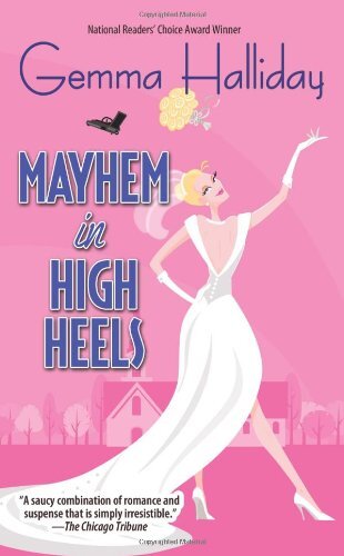 Mayhem in High Heels (Maddie Springer 05)