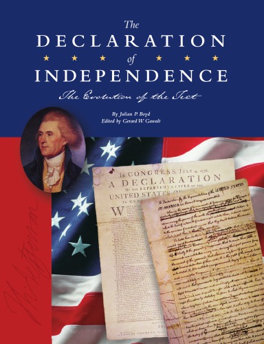 The Declaration of Independence: The Evolution of a Text