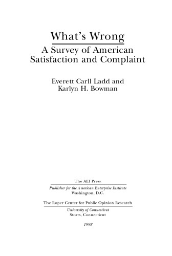 What's Wrong?: A Survey of American Satisfaction and Complaint