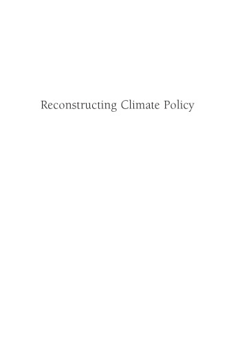 Reconstructing Climate Policy: Beyond Kyoto